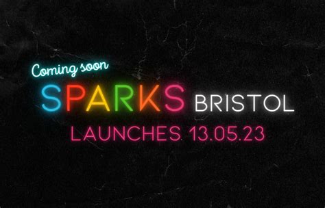 Sparks Launch Weekend – Sparks Bristol