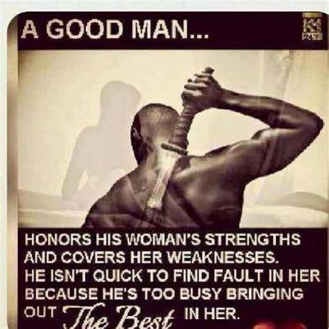 A Good Man | Black love quotes, Inspirational quotes, Life quotes