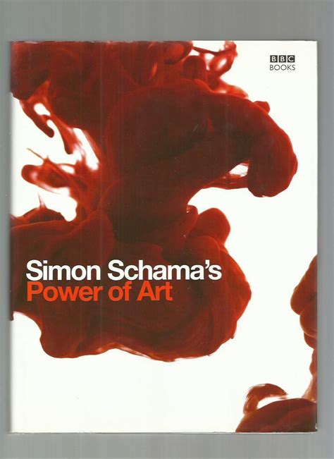 Simon Schama's Power of Art by Schama, Simon: Very Good Hard Cover ...