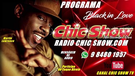 PROGRAMA CHIC SHOW BLACK IN LOVE EDIÇÃO 21-08-2022 - YouTube