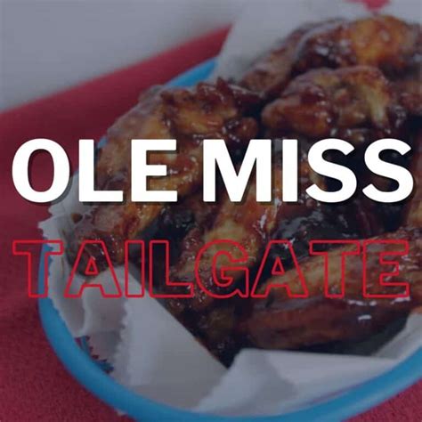 Ole Miss Tailgate - The Kitchen Prep Blog