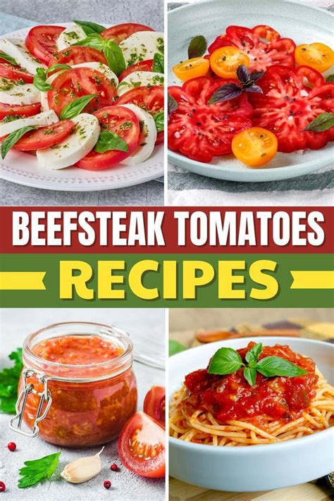 15 Beefsteak Tomatoes Recipes You’ll Love - Insanely Good