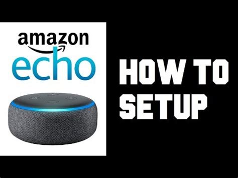 How To Set up Amazon Echo Dot - Echo Dot 3rd Generation Setup - Manual Wifi Setup Instructions ...