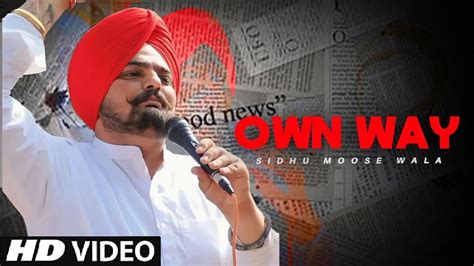 Own Way Sidhu Moose Wala Official Video New Punjabi Song 2023 Latest Punjabi Song - YouTube