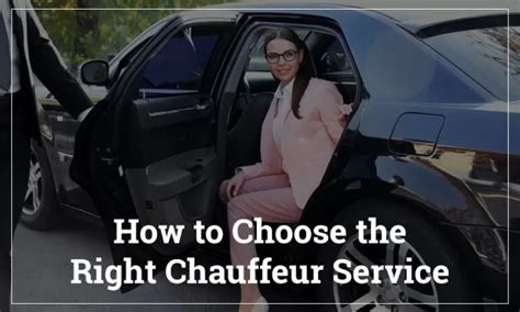 Tips for Choosing the Right Chauffeur Service