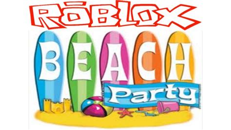 Roblox Beach party - ROBLOX | Beach party, Party, Beach