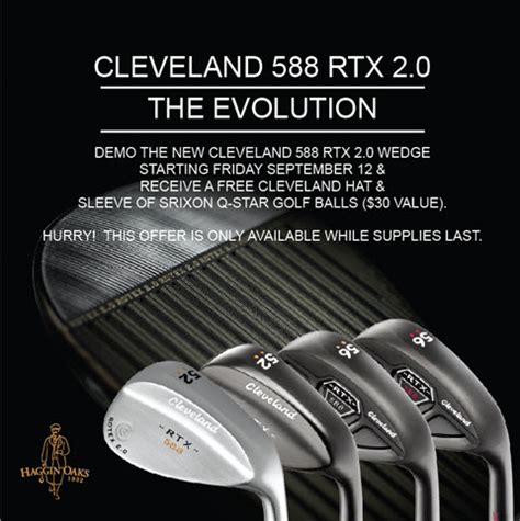 Try the NEW Cleveland 588 RTX 2.0 Wedge at Haggin Oaks, Get a FREE Cleveland Hat and Q-Star Golf ...