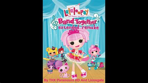 Lalaloopsy Band Together Extended Remake Opening Credits - YouTube