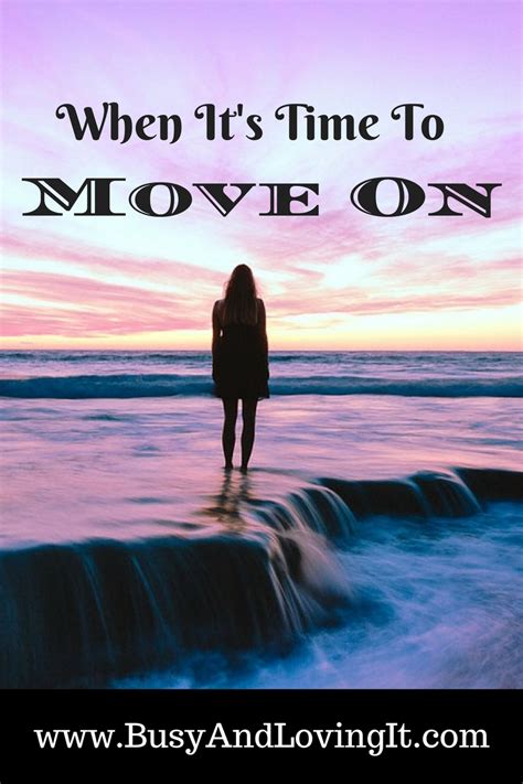 When It’s Time to Move On Will You Be Ready? - Busy and Loving It!