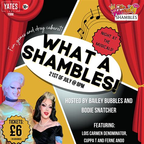 Night at the Musicals! 'What a Shambles' Drag Cabaret! at Yates York, York on 21st Jul 2023 ...