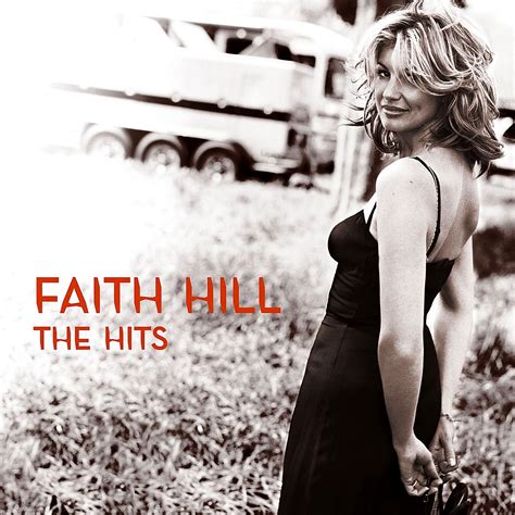 The Hits — Faith Hill | Last.fm