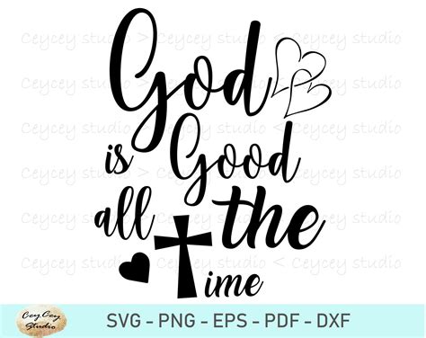 God is Good All the Time Svg, God is Good All the Time T-shirt, Jesus ...