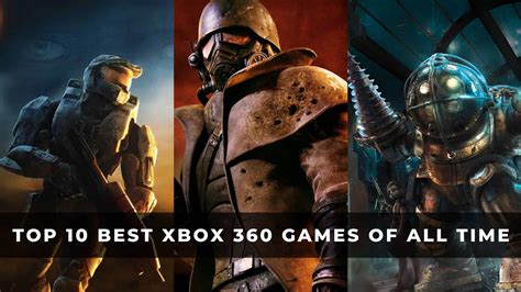 Top 10 Best Xbox 360 Games of All Time - KeenGamer