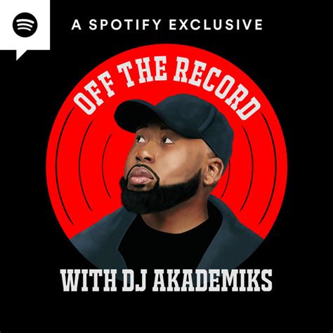 DJ Akademiks to launch new podcast ‘Off the Record’ exclusively on ...