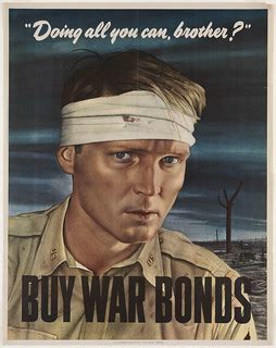 Doing all you can, brother? Buy war bonds | File name: 07_01… | Flickr