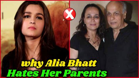 Why Alia Bhatt Hates Her Parents Now - Bollywood Knockout