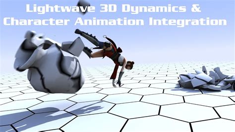 Lightwave 3D Dynamics & Character Animation Integration - YouTube