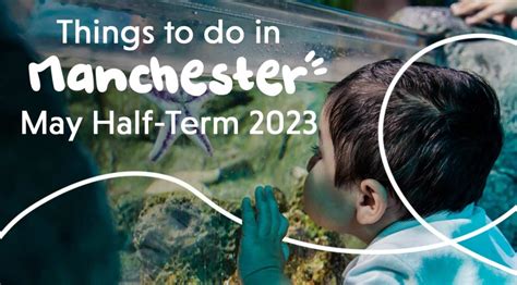 Things to do in Manchester May Half-Term 2023 - Picniq Blog