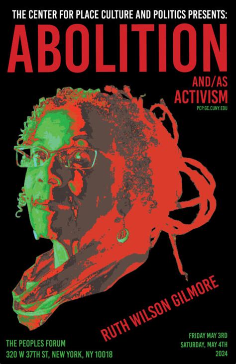 The Center for Place, Culture and Politics’ Annual Conference 2024: Abolition and/as Activism ...