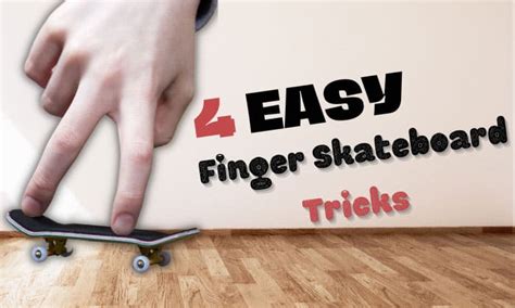 Finger Skateboard Tricks List for Beginners (2024 Updated)