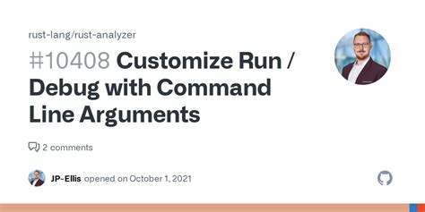 Customize Run / Debug with Command Line Arguments · Issue #10408 · rust ...