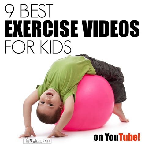 9 Best Exercise Videos for Kids - The Realistic Mama