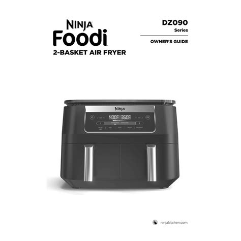 Ninja Foodi 6-qt 5-in-1 2-Basket Air Fryer DZ090 User Manual