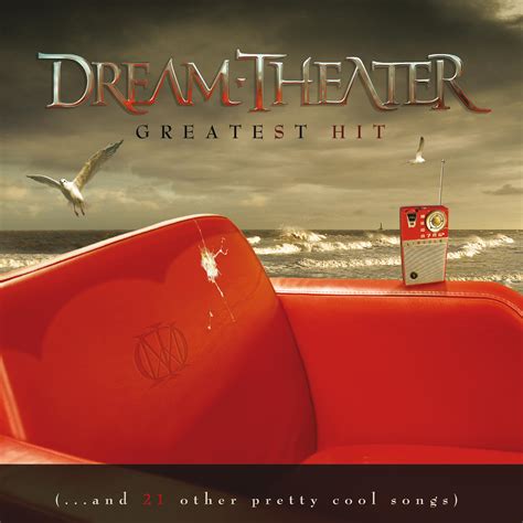 Dream Theater - Greatest Hit (...and 21 Other Pretty Cool Songs) | iHeart