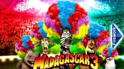 Video - MADAGASCAR 3 song Firework - Katy Perry banda sonora 2012 Soundtrack Canción en el circo ...