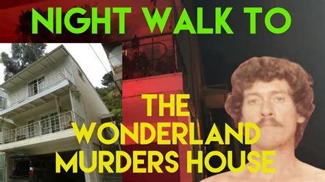 Walking to the Wonderland Murders House at Night | Full Story of the ...