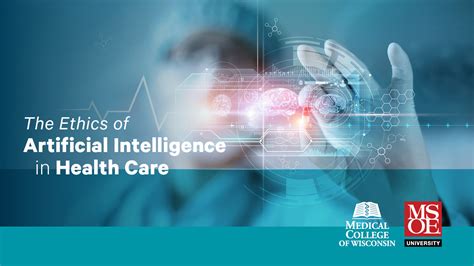 Ethics of Artificial Intelligence in Health Care | MSOE