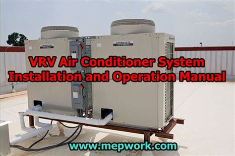 VRV Air Conditioner System Installation and Operation Manual