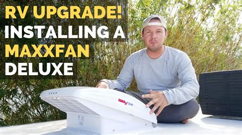 MaxxFan Deluxe Installation | DIY RV Remodel | Full Time RV Living ...