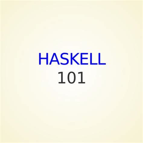 Introduction to Haskell