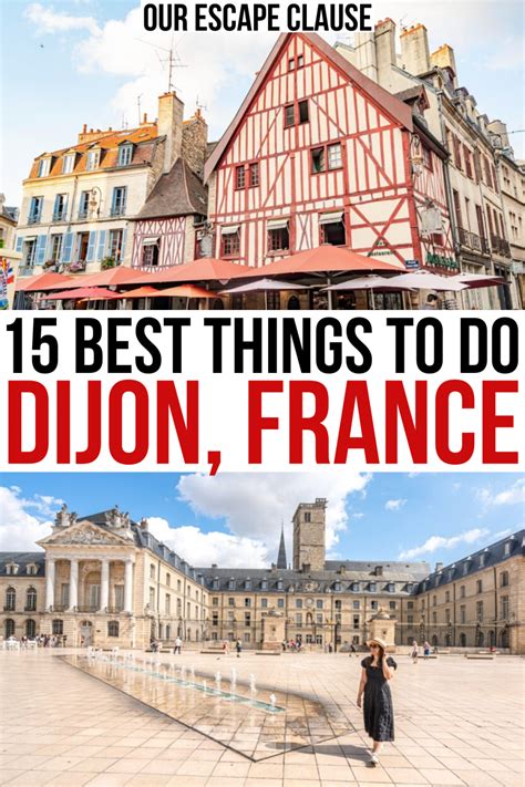 15 Delightful Things to Do in Dijon, France - Our Escape Clause