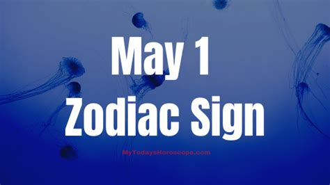 May 1 Taurus Zodiac Sign Horoscope - mytodayshoroscope.com