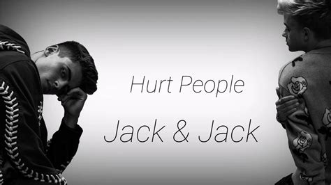 Hurt People - Jack & Jack (Lyrics) - YouTube