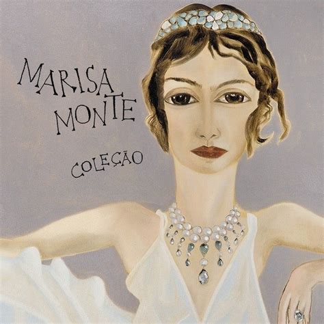 Coleção | Álbum de Marisa Monte - LETRAS.COM