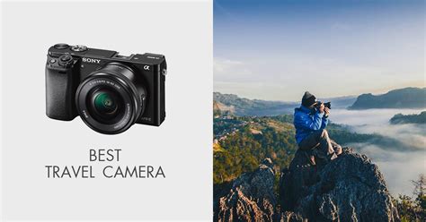 12 Travel Cameras to Capture Your Wanderlust in 2024