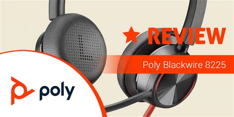 Poly Blackwire 8225 Noise-Cancelling Headset review - UC Today