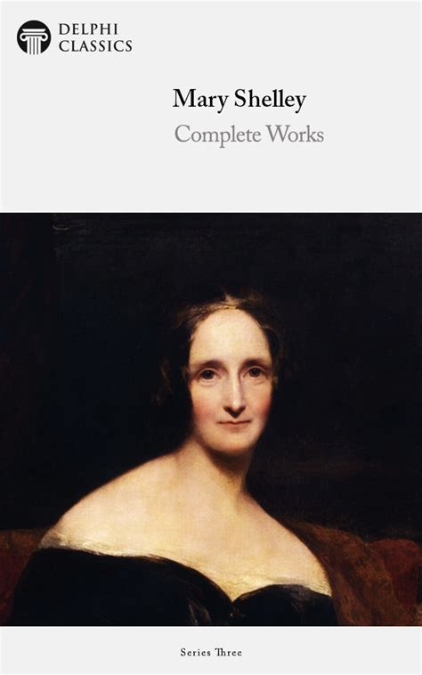 Mary Shelley – Delphi Classics