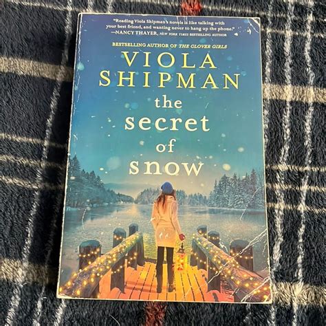 The Secret of Snow by Viola Shipman