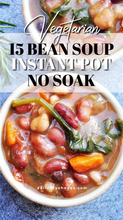 15 Bean Soup In Instant Pot - Culinary Shades