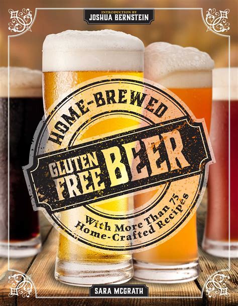 Home-Brewed Gluten-Free Beer : Make More Than 75 Craft Beer Recipes - Walmart.com