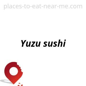 Yuzu sushi - Reviews, Menu, Photos, Opening Hours - 5073 Wilfrid-Hamel ...