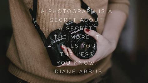 96 Inspiration Photography Quotes + Images in 2023