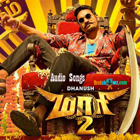 Listen Maari 2 Audio Songs - Latest Movie Updates, Movie Promotions, Branding Online and Offline ...