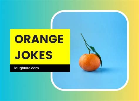 150 Orange Jokes