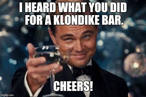 What Would You Do For A Klondike Bar Meme Compilation on Sale | dakora.com.co