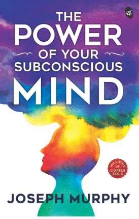 [PDF] The Power of your Subconscious Mind pdf Book by Joseph Murphy